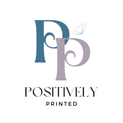 Positively Printed